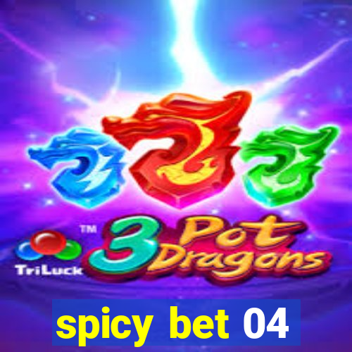 spicy bet 04